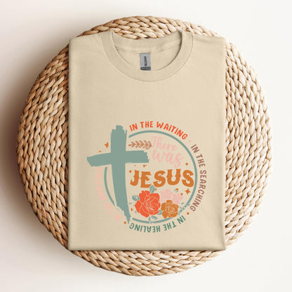 There Was Jesus