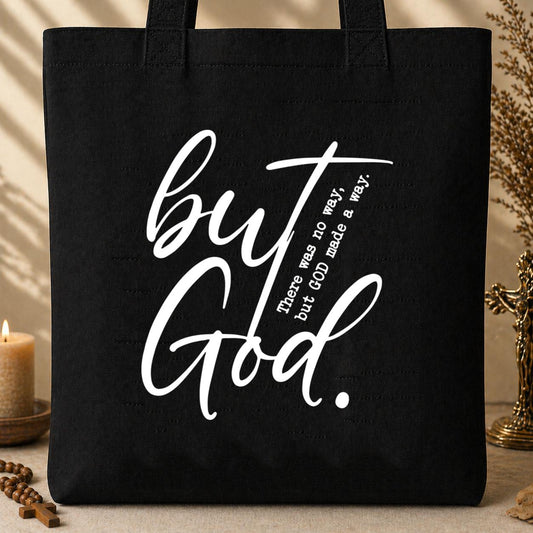 There Was No Way But God Made A Way 01 Tote Bag