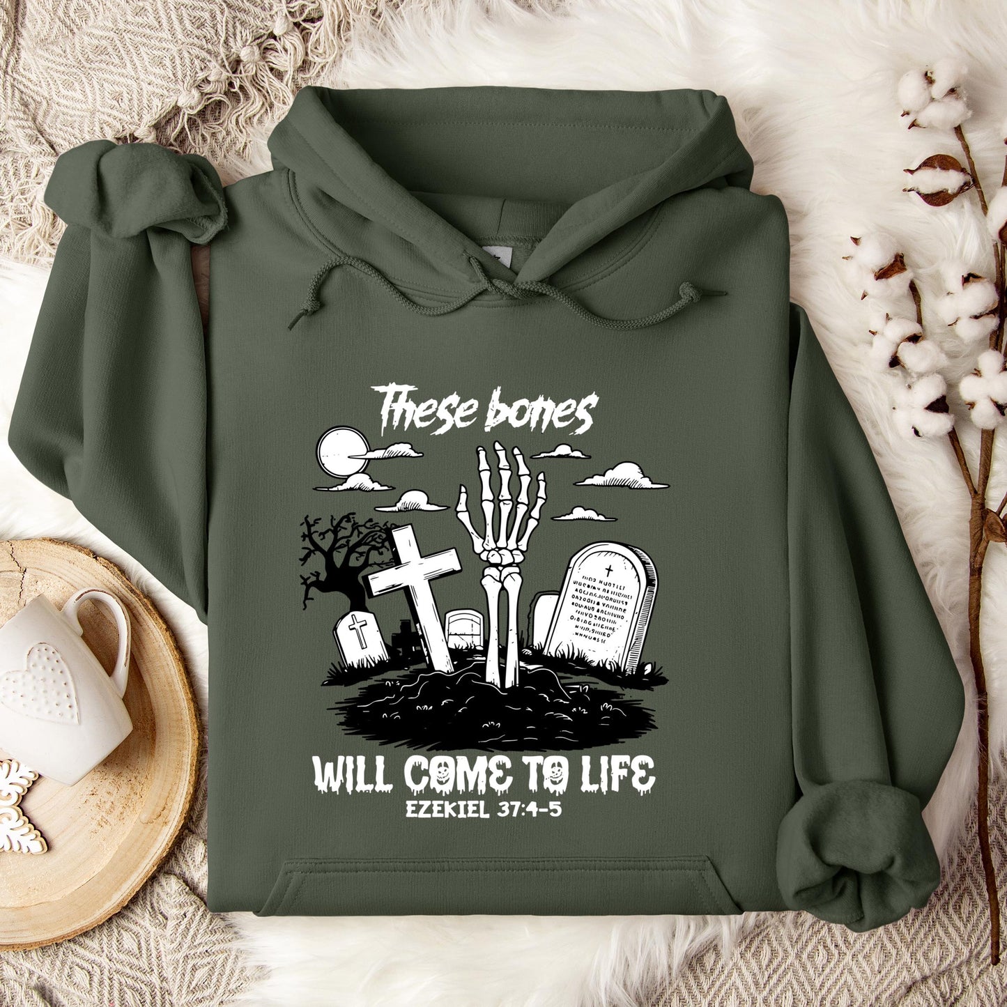 These Bones Will Come To Life Ezekiel 37.4-5 01 Hoodie
