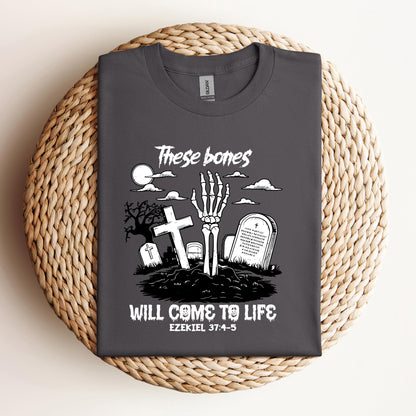 These Bones Will Come To Life Ezekiel 37.4-5 01