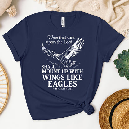 They That Wait Upon The Lord Shall Mount Up With Wings Like Eagles Isaiah 40.31 01