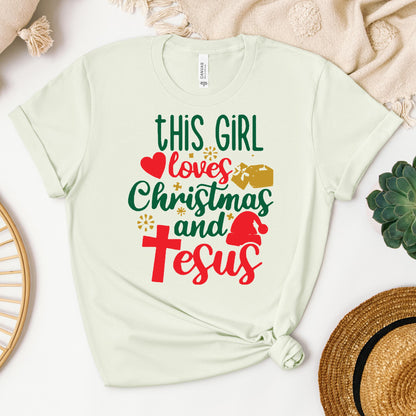 This Girl Loves Christmas And Jesus