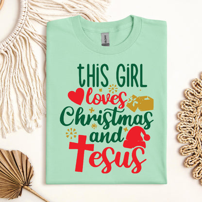 This Girl Loves Christmas And Jesus