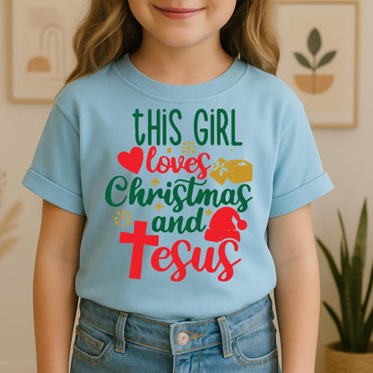 This Girl Loves Christmas And Jesus