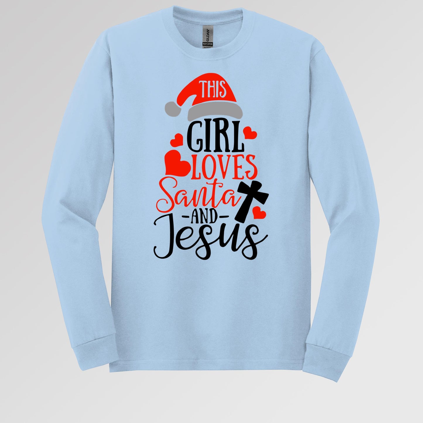 This Girl Loves Santa And Jesus