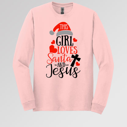 This Girl Loves Santa And Jesus