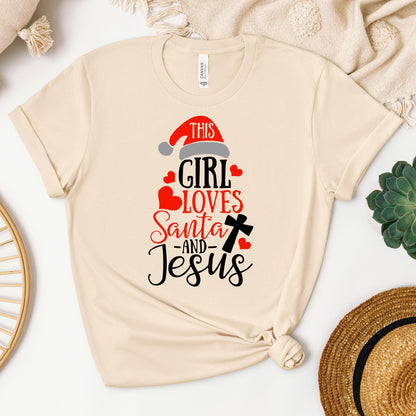 This Girl Loves Santa And Jesus