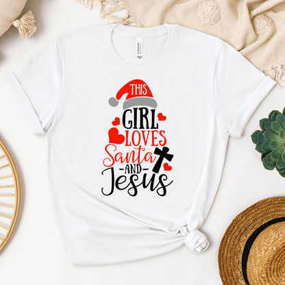 This Girl Loves Santa And Jesus