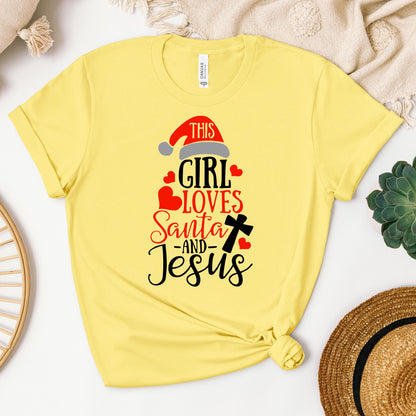 This Girl Loves Santa And Jesus