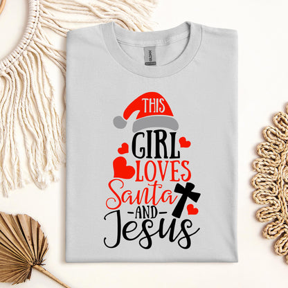 This Girl Loves Santa And Jesus