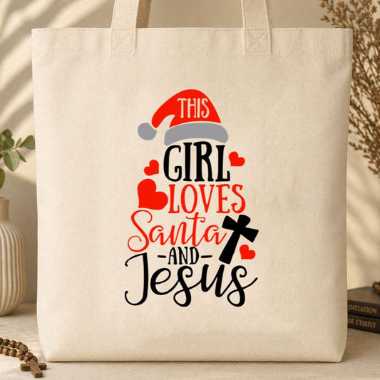 This Girl Loves Santa And Jesus Tote Bag