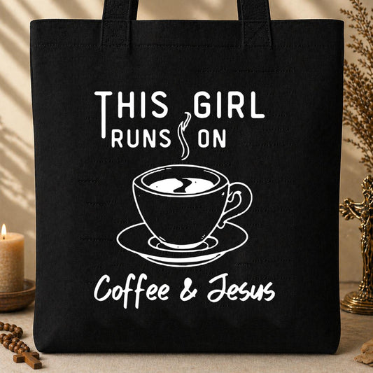 This Girl Runs On Coffee & Jesus Tote Bag