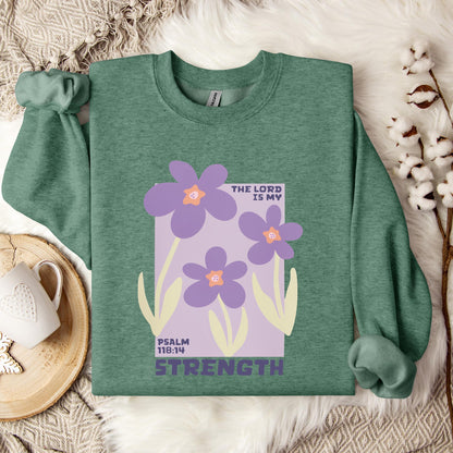 This Lord Is My Strength Psalm 118.14 Sweatshirt