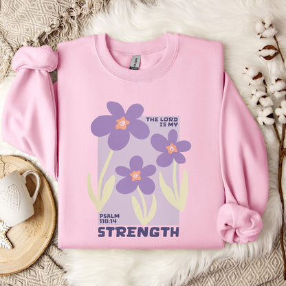 This Lord Is My Strength Psalm 118.14 Sweatshirt