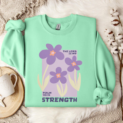 This Lord Is My Strength Psalm 118.14 Sweatshirt