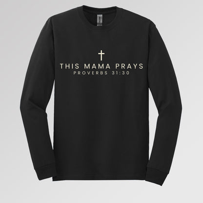 This Mama Prays Proverbs 31.30 01