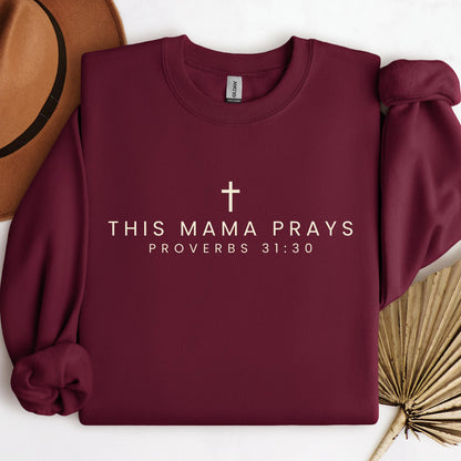 This Mama Prays Proverbs 31.30 01