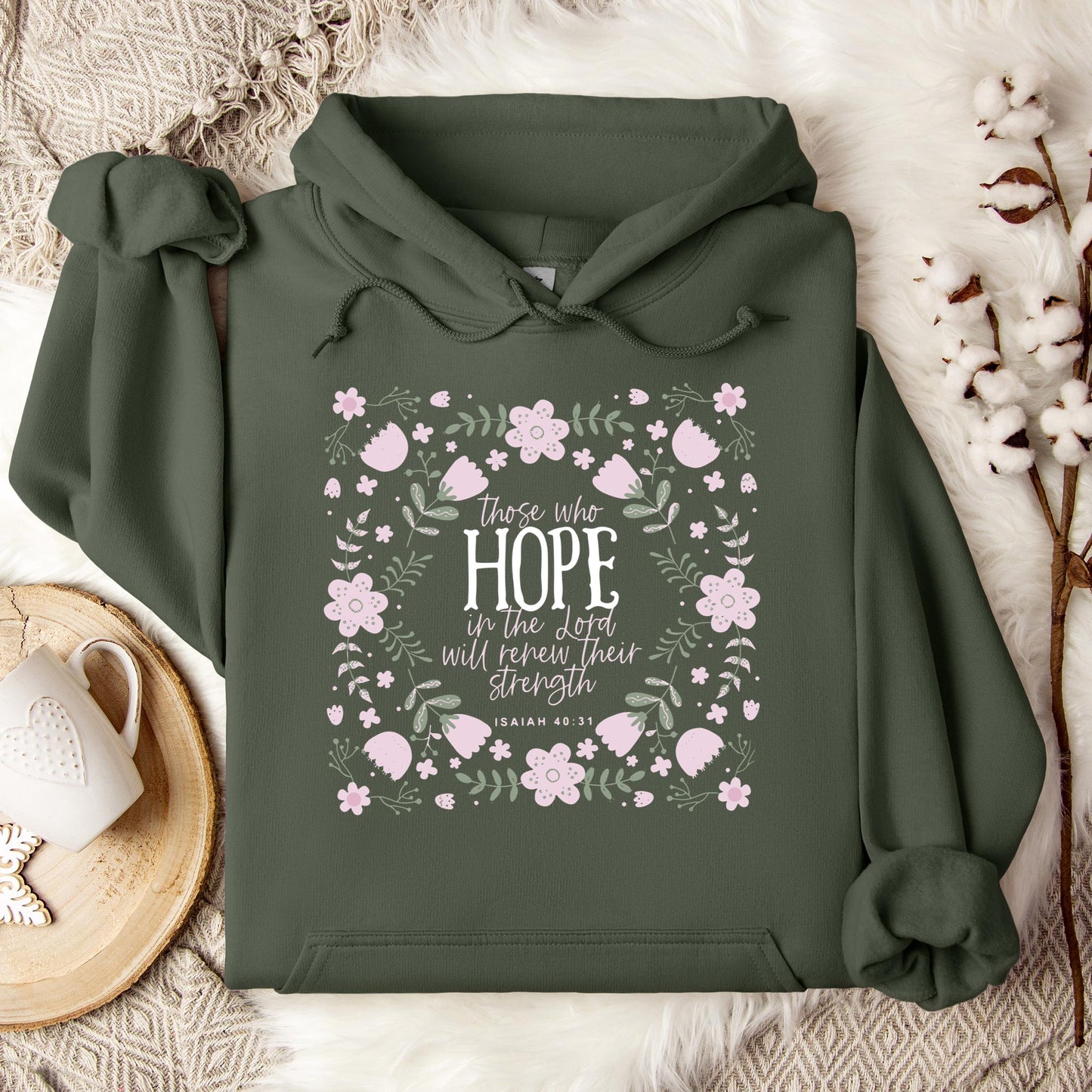Those Who Hope In The Lord Will Renew Their Strength Isaiah 40.31 Hoodie