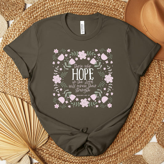 Those Who Hope In The Lord Will Renew Their Strength Isaiah 40.31 Premium T-shirt