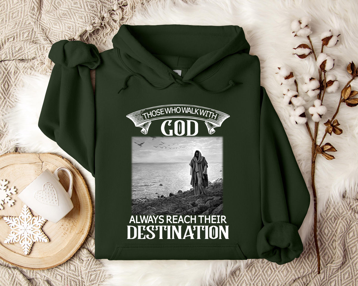 Those Who Walk With God Hoodie