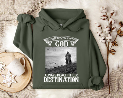 Those Who Walk With God Hoodie