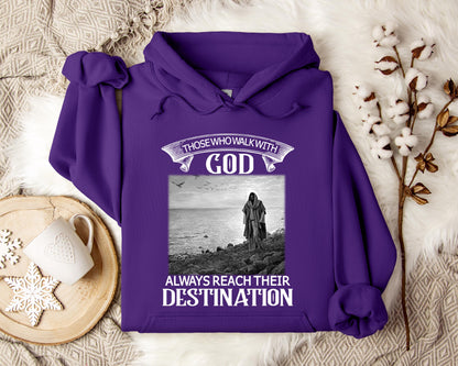 Those Who Walk With God Hoodie