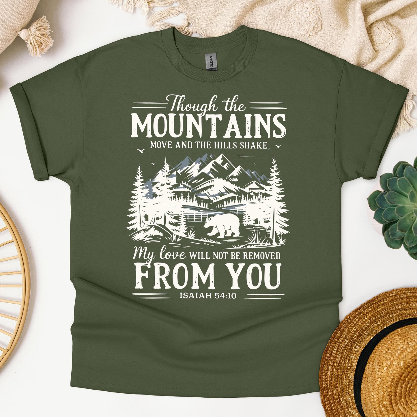 Though The Mountains Move And The Hills Shake My Love Will Not Be Removed From You Isaiah 54.10