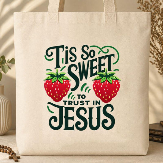 Tis So Sweet To Trust In Jesus 01 Tote Bag