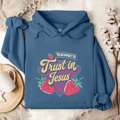 Tis So Sweet To Trust In Jesus Hoodie