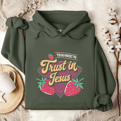 Tis So Sweet To Trust In Jesus Hoodie