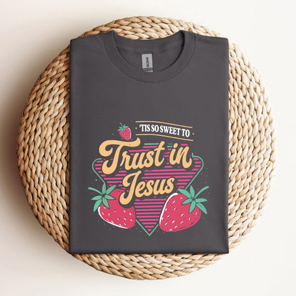 Tis So Sweet To Trust In Jesus