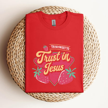 Tis So Sweet To Trust In Jesus