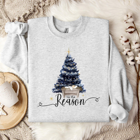 Tis The Reason Sweatshirt