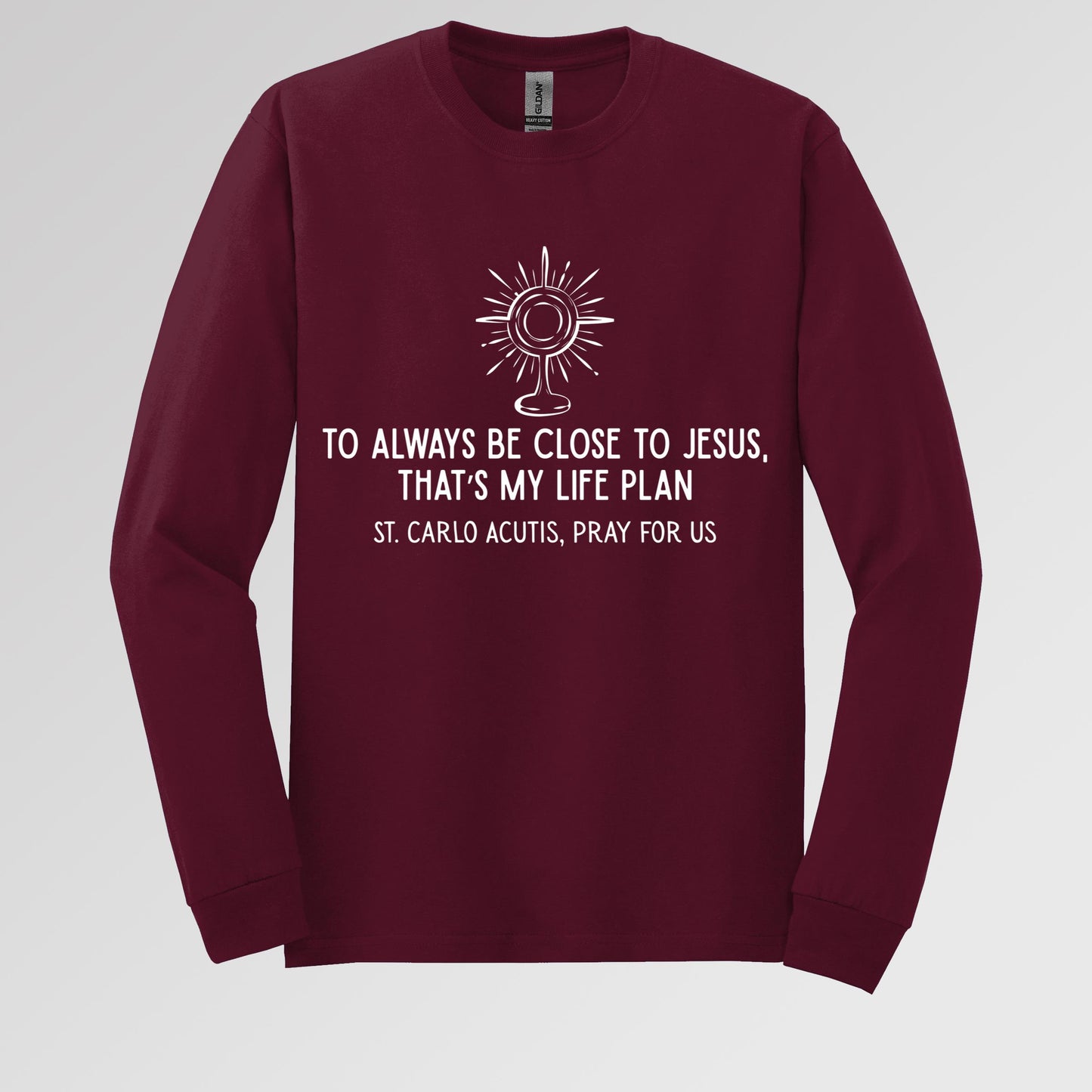 To Always Be Close To Jesus That's My Life Plan St. Carlo Acutis Pray For Us