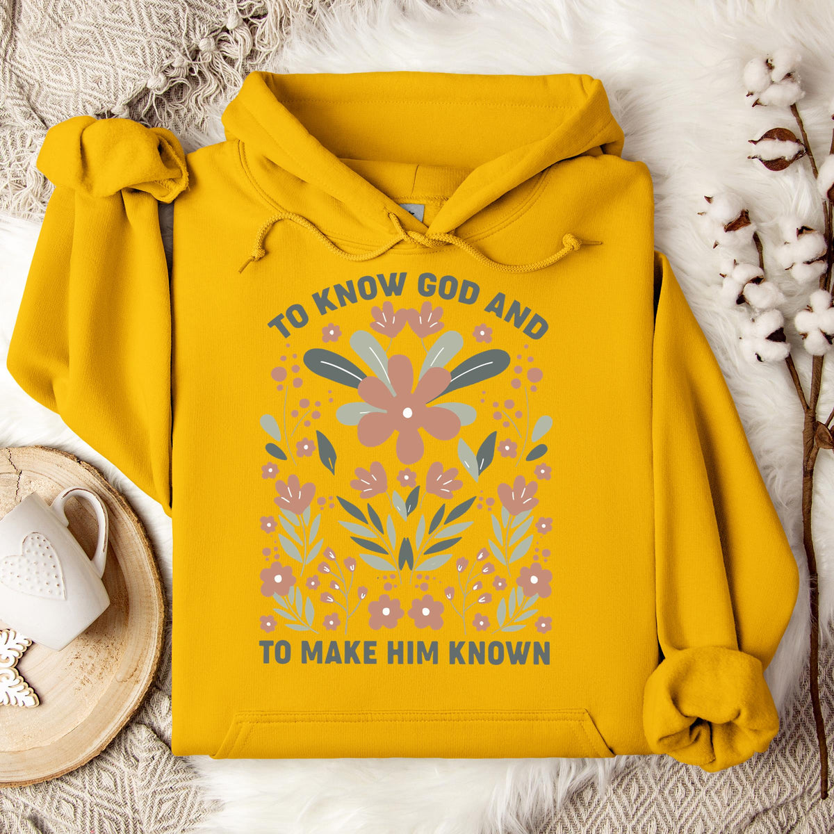 To Know God And To Make Him Known Hoodie