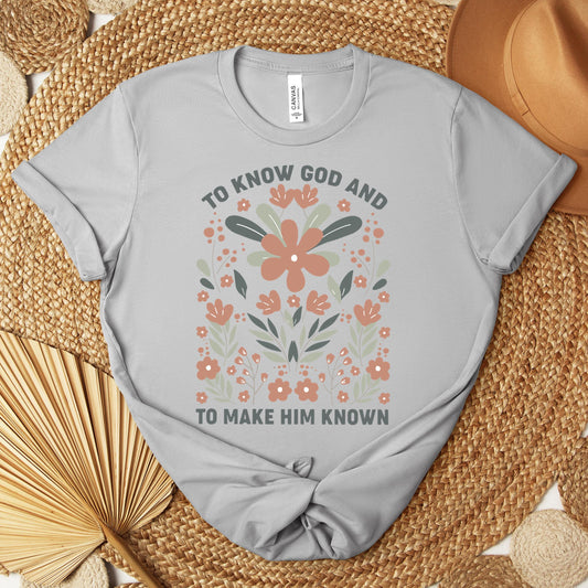 To Know God And To Make Him Known Premium T-shirt