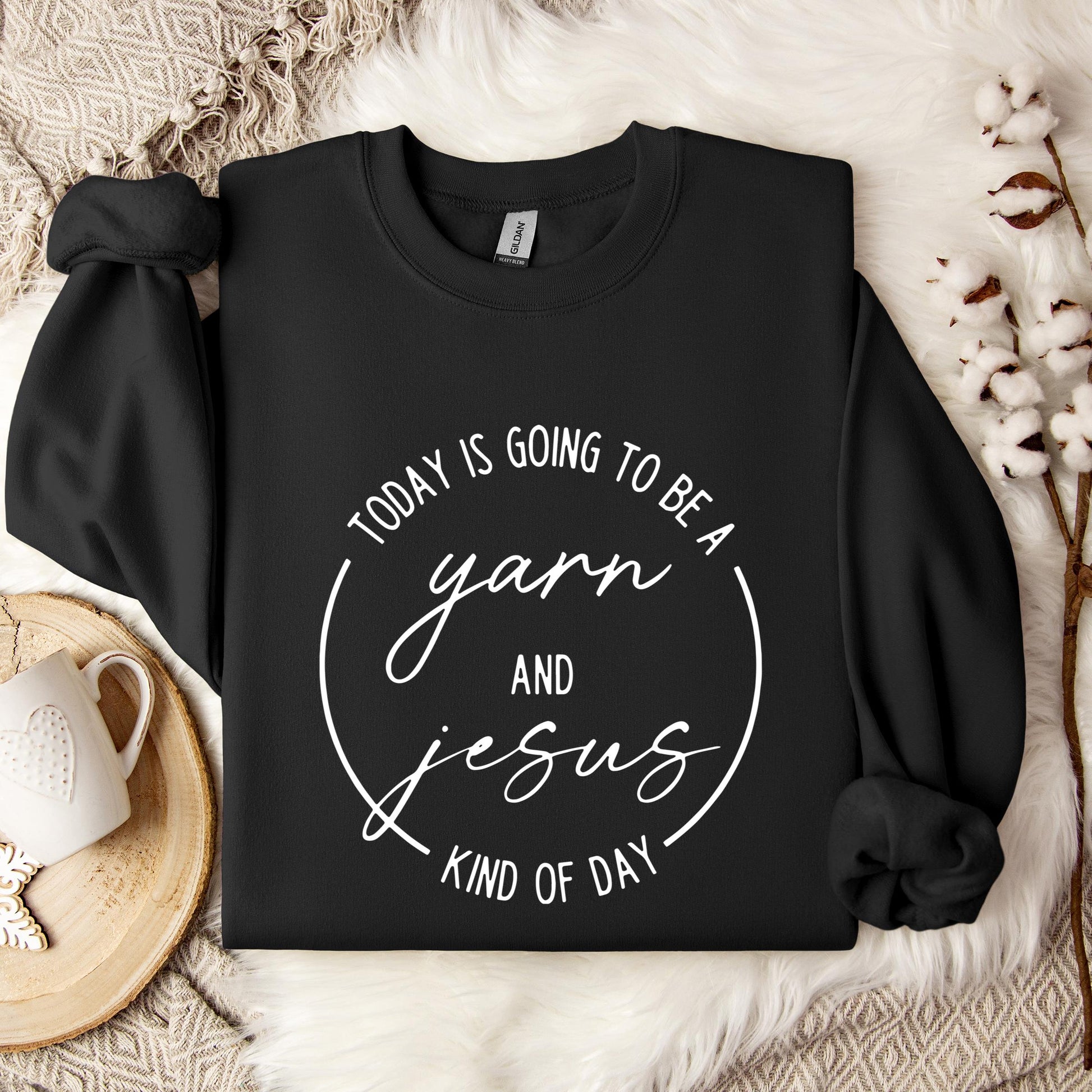 Toady Is Going To Be Kind Of Day Yarn And Jesus Sweatshirt