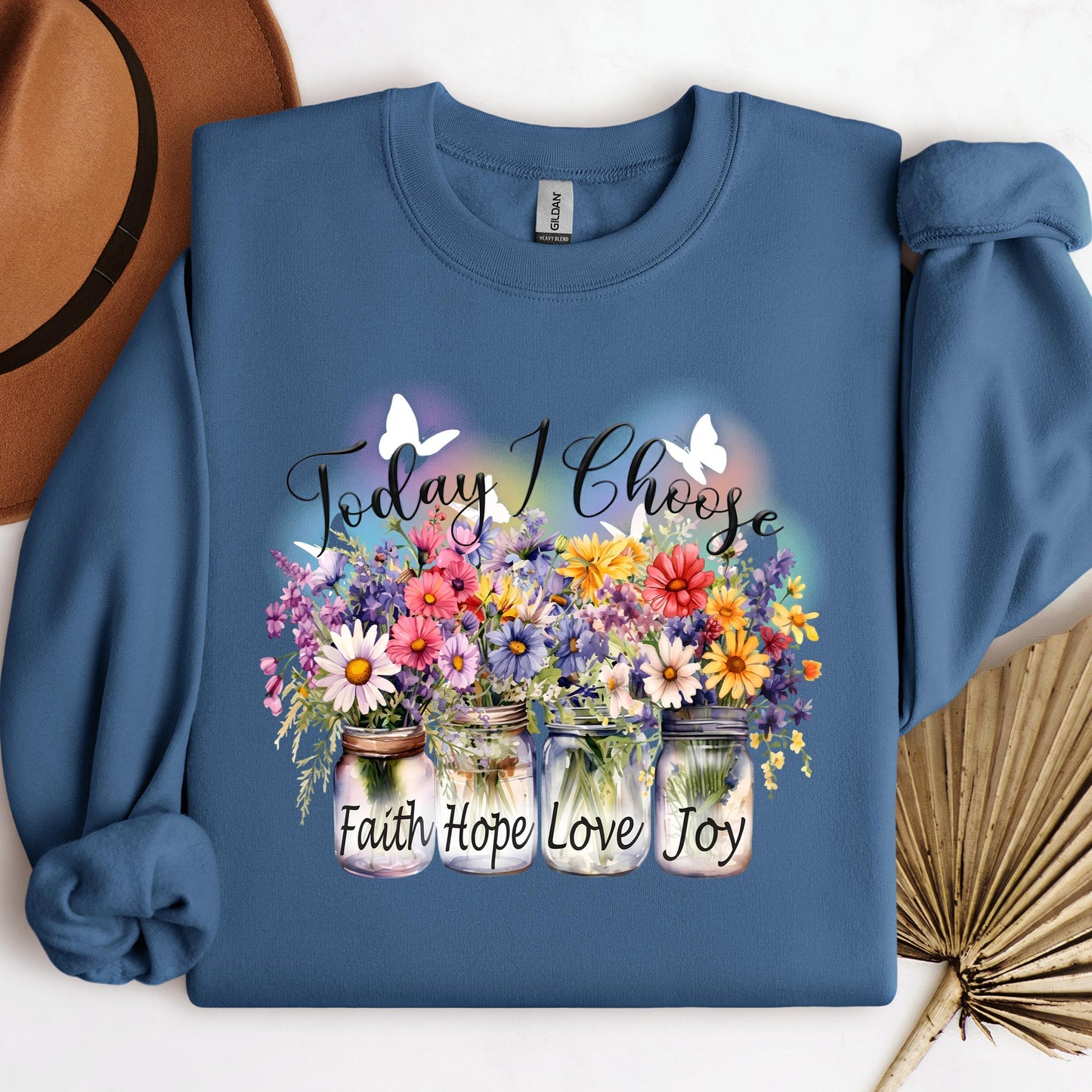Today I Choose Faith Hope Love Joy 01