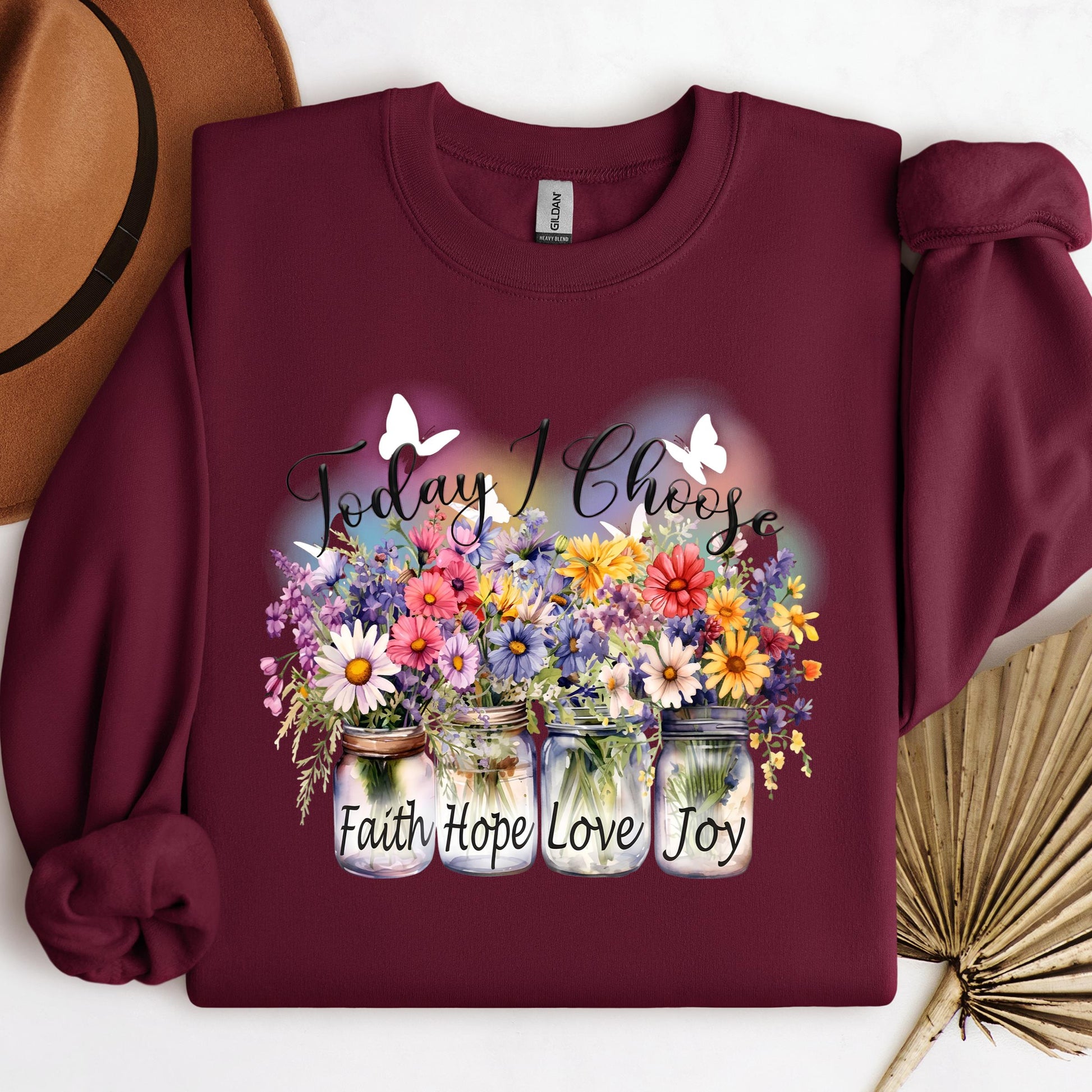 Today I Choose Faith Hope Love Joy 01