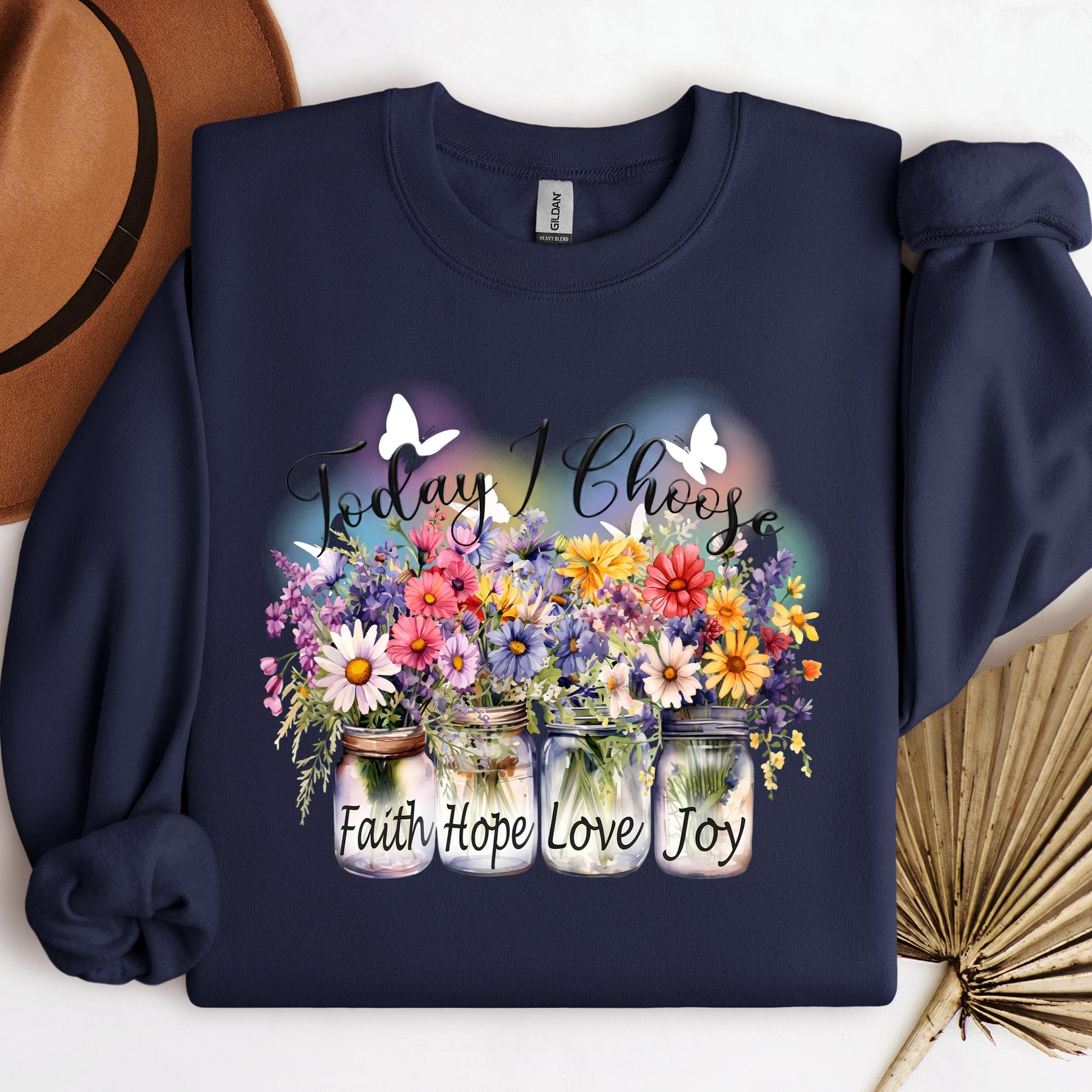 Today I Choose Faith Hope Love Joy 01
