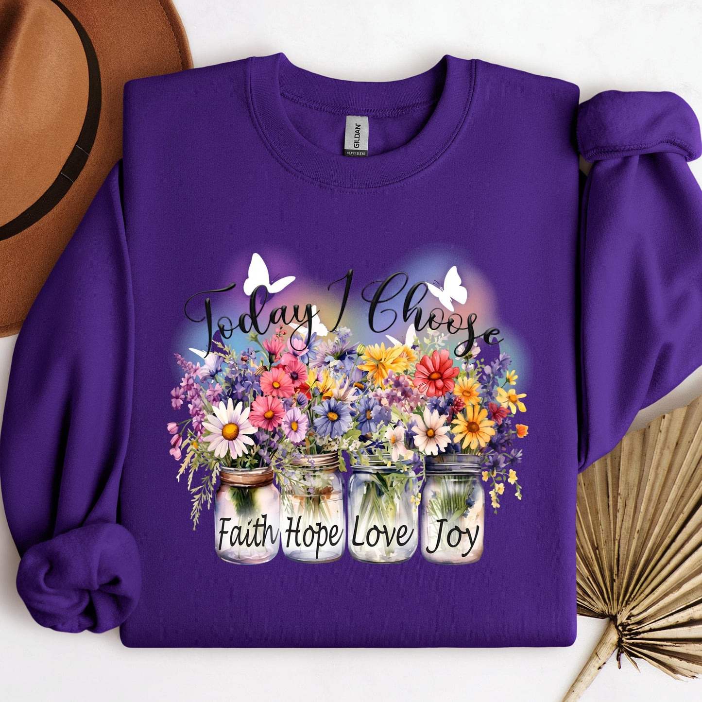 Today I Choose Faith Hope Love Joy 01
