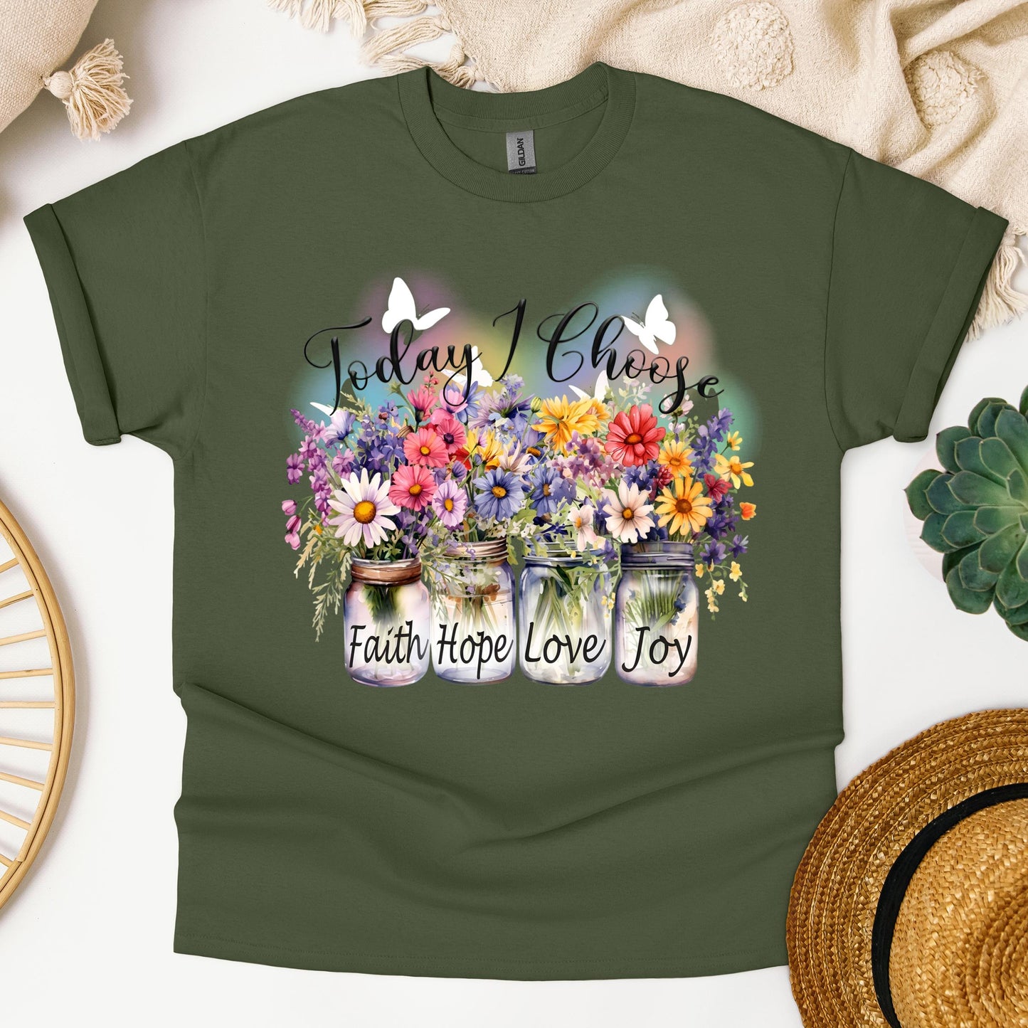 Today I Choose Faith Hope Love Joy 01