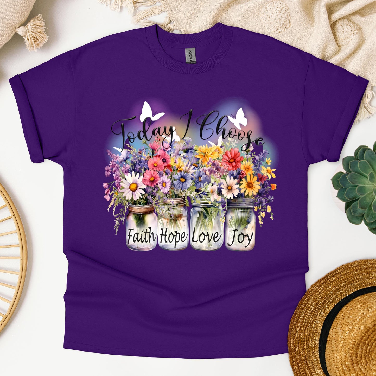 Today I Choose Faith Hope Love Joy 01