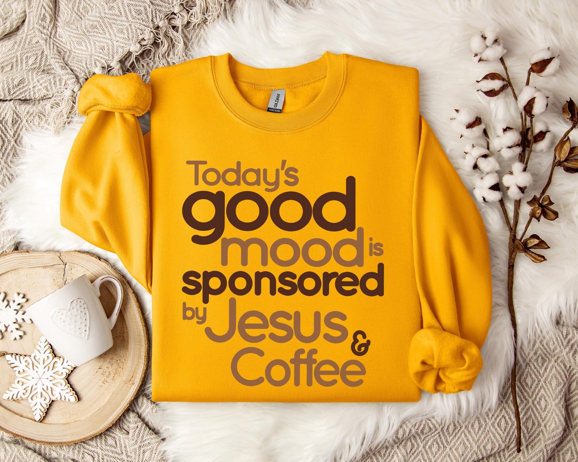 Today's Good Mood Is Sponsored By Jesus And Coffee Sweatshirt