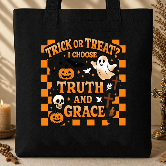 Trick Or Treat I Choose Truth And Grace Tote Bag