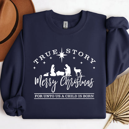 True Story Merry Christmas For Unto Us A Child Is Born