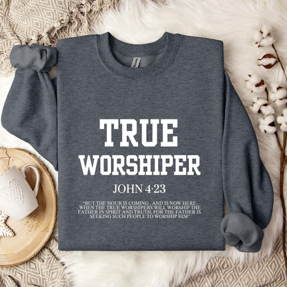 True Worshiper John 4.23 Sweatshirt