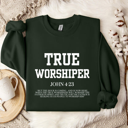 True Worshiper John 4.23 Sweatshirt
