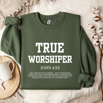 True Worshiper John 4.23 Sweatshirt