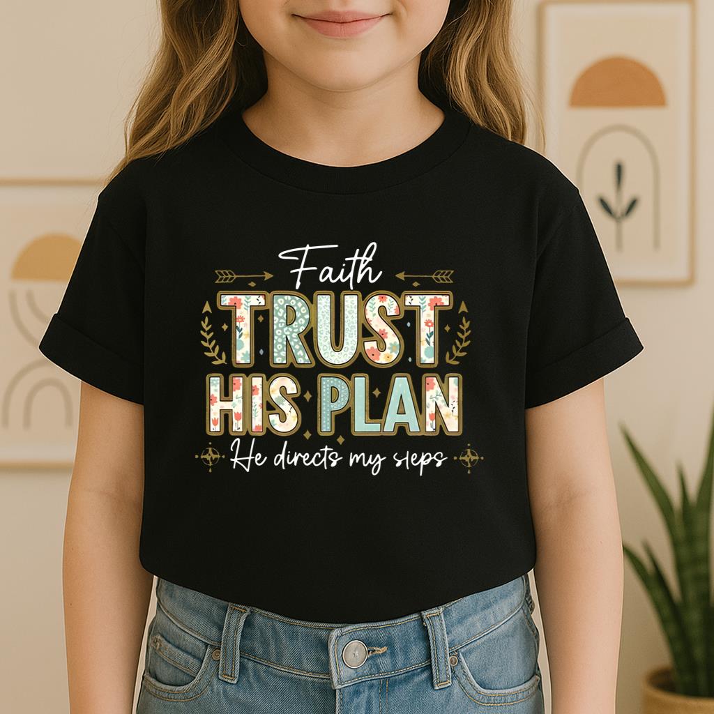 Trust His Plan He Directs My Steps